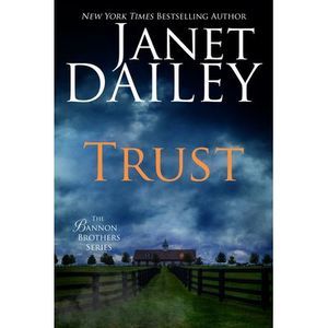 Trust -- Janet Dailey